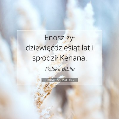 Rodzaju 5:9 Werset Biblijny Wyjaśniony