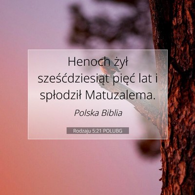 Rodzaju 5:21 Werset Biblijny Wyjaśniony