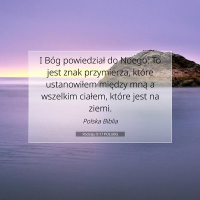 Rodzaju 9:17 Werset Biblijny Wyjaśniony