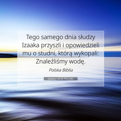Rodzaju 26:32 Werset Biblijny Wyjaśniony