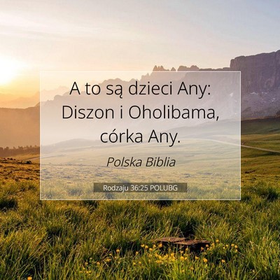 Rodzaju 36:25 Werset Biblijny Wyjaśniony