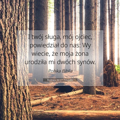 Rodzaju 44:27 POLUBG Obraz Wersetu Biblijnego
