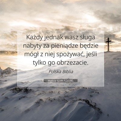 Wyjścia 12:44 POLUBG Obraz Wersetu Biblijnego