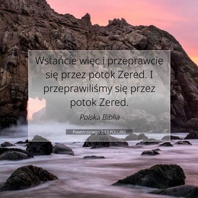Powtórzonego 2:13 Werset Biblijny Wyjaśniony