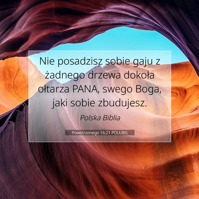 Powtórzonego 16:21 Werset Biblijny Wyjaśniony