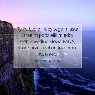 Jozuego 8:27 Werset Biblijny Wyjaśniony
