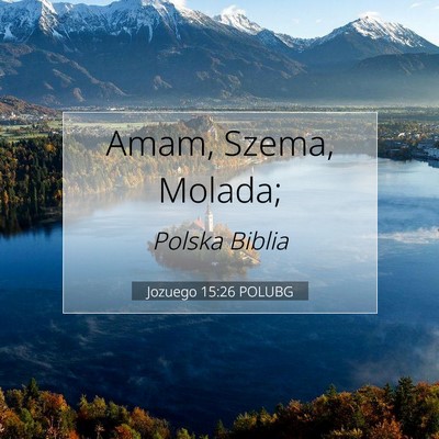 Jozuego 15:26 Werset Biblijny Wyjaśniony