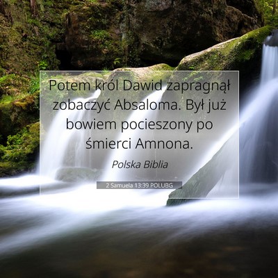 2 Samuela 13:39 POLUBG Obraz Wersetu Biblijnego