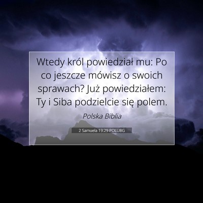 2 Samuela 19:29 POLUBG Obraz Wersetu Biblijnego