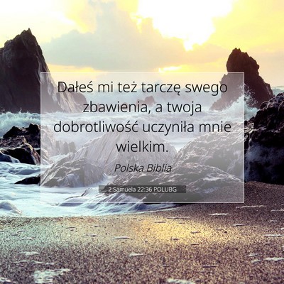 2 Samuela 22:36 Werset Biblijny Wyjaśniony