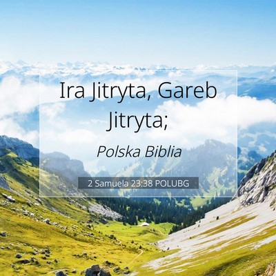 2 Samuela 23:38 Werset Biblijny Wyjaśniony