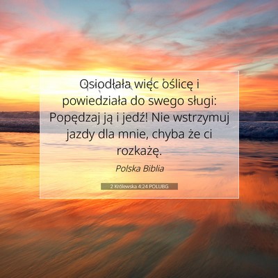 2 Królewska 4:24 Werset Biblijny Wyjaśniony