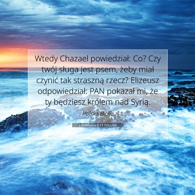 2 Królewska 8:13 Werset Biblijny Wyjaśniony