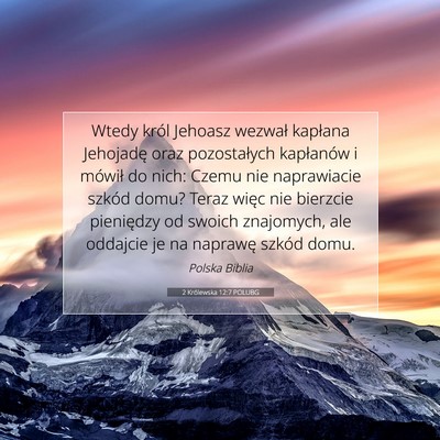 2 Królewska 12:7 Werset Biblijny Wyjaśniony