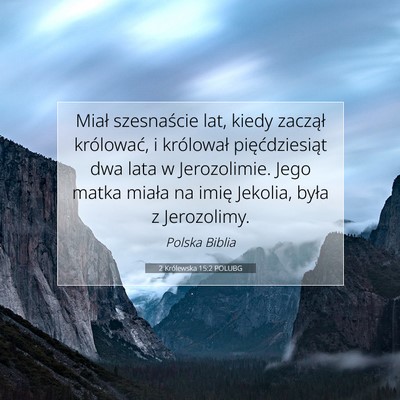 2 Królewska 15:2 Werset Biblijny Wyjaśniony