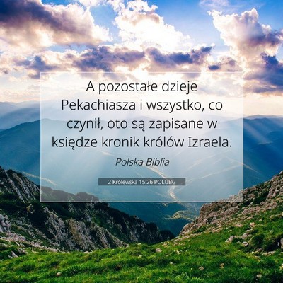 2 Królewska 15:26 Werset Biblijny Wyjaśniony