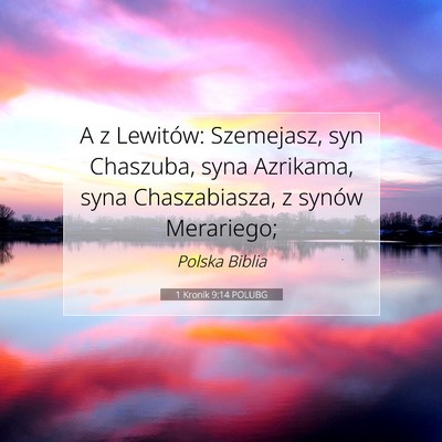 1 Kronik 9:14 Werset Biblijny Wyjaśniony