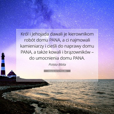 2 Kronik 24:12 POLUBG Obraz Wersetu Biblijnego