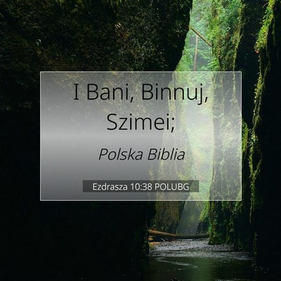 Ezdrasza 10:38 Werset Biblijny Wyjaśniony