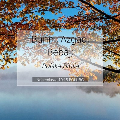 Nehemiasza 10:15 Werset Biblijny Wyjaśniony