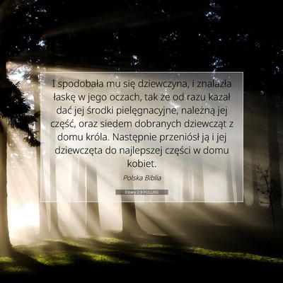 Estery 2:9 POLUBG Obraz Wersetu Biblijnego