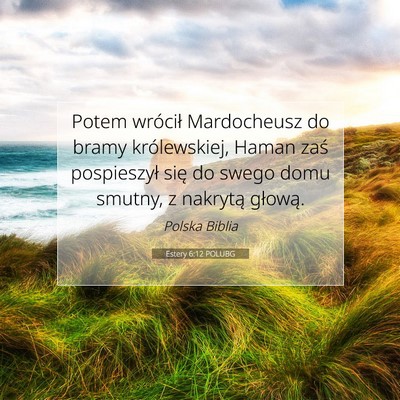 Estery 6:12 POLUBG Obraz Wersetu Biblijnego