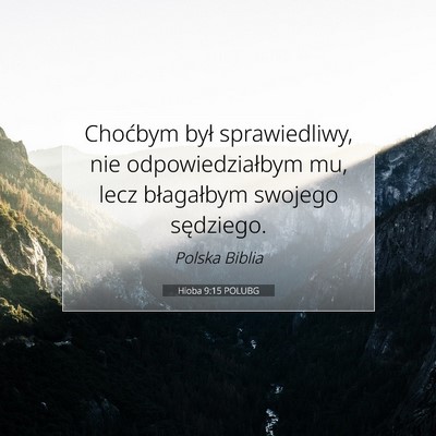 Hioba 9:15 POLUBG Obraz Wersetu Biblijnego