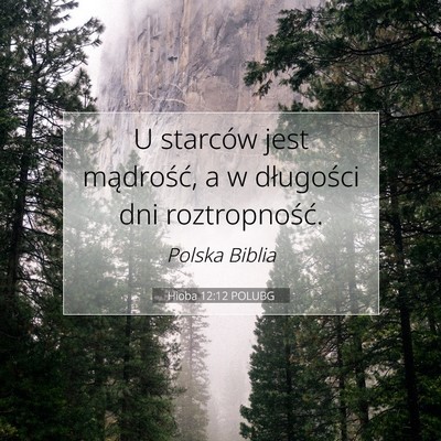Hioba 12:12 POLUBG Obraz Wersetu Biblijnego