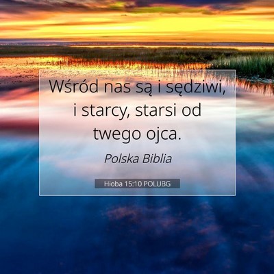 Hioba 15:10 POLUBG Obraz Wersetu Biblijnego