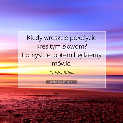 Hioba 18:2 POLUBG Obraz Wersetu Biblijnego
