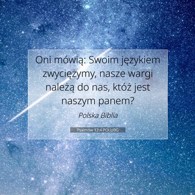 Psalmów 12:4 POLUBG Obraz Wersetu Biblijnego