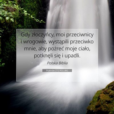 Psalmów 27:2 Werset Biblijny Wyjaśniony