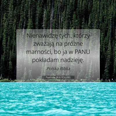 Psalmów 31:6 Werset Biblijny Wyjaśniony