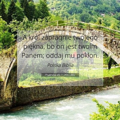 Psalmów 45:11 Werset Biblijny Wyjaśniony