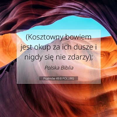 Psalmów 49:8 Werset Biblijny Wyjaśniony