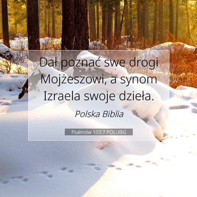 Psalmów 103:7 Werset Biblijny Wyjaśniony