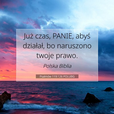Psalmów 119:126 Werset Biblijny Wyjaśniony