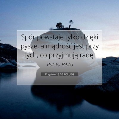 Przysłów 13:10 POLUBG Obraz Wersetu Biblijnego