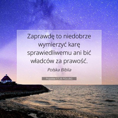 Przysłów 17:26 Werset Biblijny Wyjaśniony