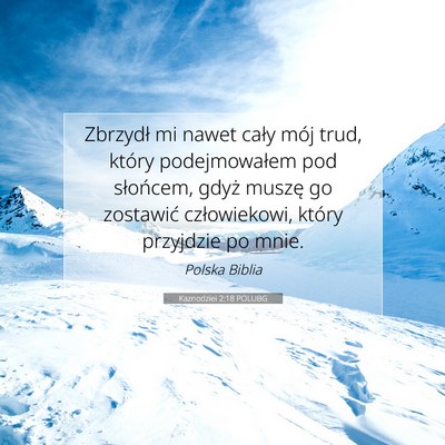 Kaznodziei 2:18 POLUBG Obraz Wersetu Biblijnego