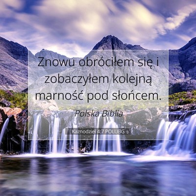 Kaznodziei 4:7 Werset Biblijny Wyjaśniony