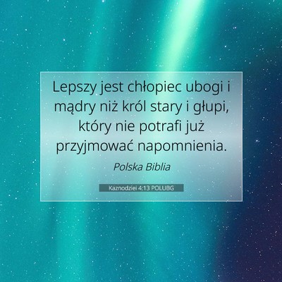 Kaznodziei 4:13 Werset Biblijny Wyjaśniony
