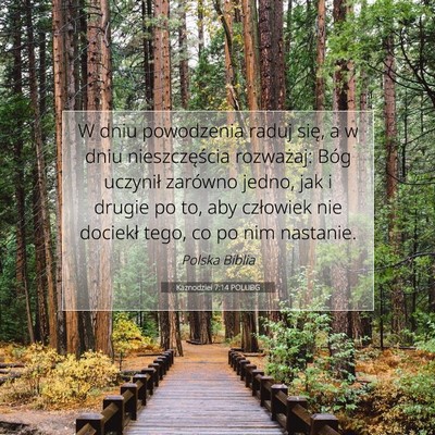 Kaznodziei 7:14 Werset Biblijny Wyjaśniony