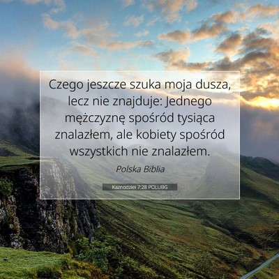 Kaznodziei 7:28 Werset Biblijny Wyjaśniony