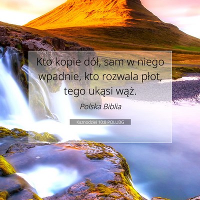 Kaznodziei 10:8 Werset Biblijny Wyjaśniony