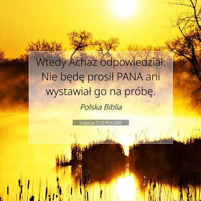 Izajasza 7:12 POLUBG Obraz Wersetu Biblijnego