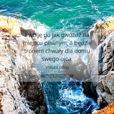 Izajasza 22:23 POLUBG Obraz Wersetu Biblijnego