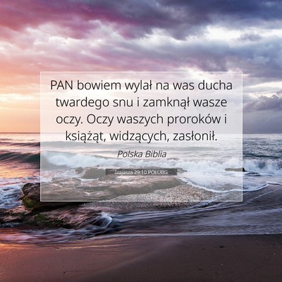 Izajasza 29:10 POLUBG Obraz Wersetu Biblijnego