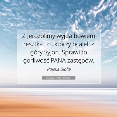 Izajasza 37:32 POLUBG Obraz Wersetu Biblijnego