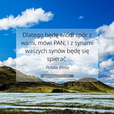Jeremiasza 2:9 Werset Biblijny Wyjaśniony